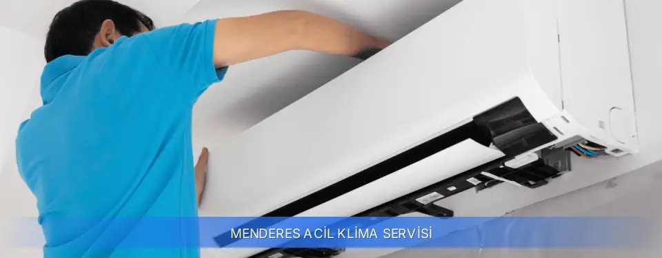 Menderes İlçemi Acil Klima Servisi