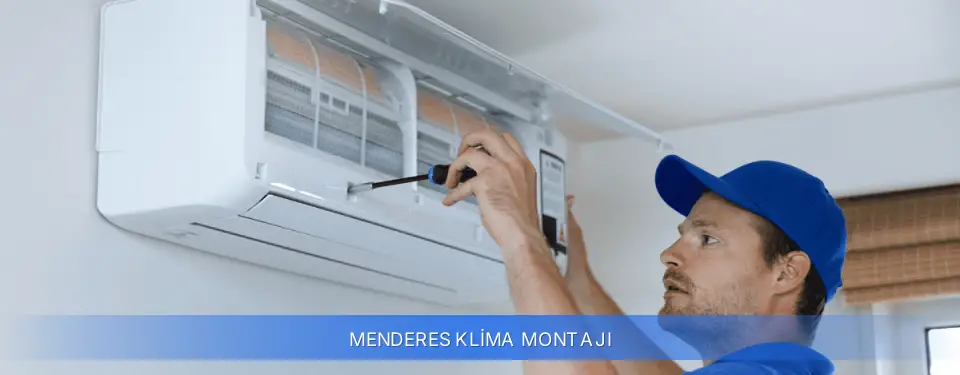 Menderes İlçemi Klima Montajı